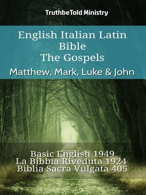 cover image of English Italian Latin Bible--The Gospels--Matthew, Mark, Luke & John